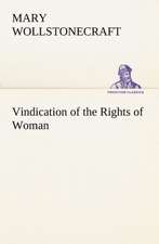 Vindication of the Rights of Woman