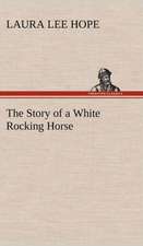 The Story of a White Rocking Horse