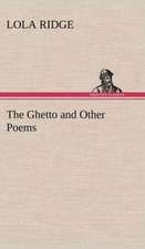 The Ghetto and Other Poems