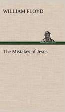 The Mistakes of Jesus