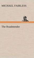 The Roadmender