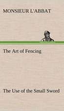 The Art of Fencing the Use of the Small Sword: The Story of a Homing Pigeon