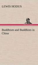 Buddhism and Buddhists in China