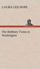 The Bobbsey Twins in Washington