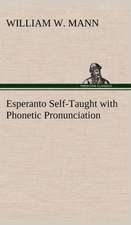 Esperanto Self-Taught with Phonetic Pronunciation