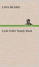 Little Folks' Handy Book