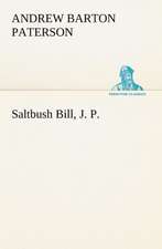 Saltbush Bill, J. P.