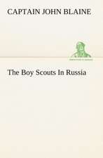 The Boy Scouts in Russia: Helps for Girls, in School and Out