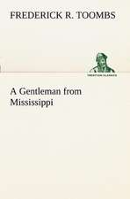 A Gentleman from Mississippi