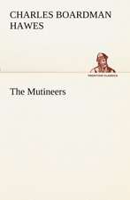 The Mutineers