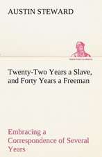 Twenty-Two Years a Slave, and Forty Years a Freeman Embracing a Correspondence of Several Years, While President of Wilberforce Colony, London, Canada: Gardening and Farming.