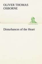 Disturbances of the Heart