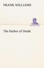 The Harbor of Doubt