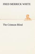 The Crimson Blind