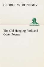 The Old Hanging Fork and Other Poems