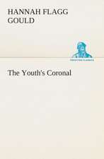 The Youth's Coronal