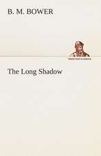 The Long Shadow