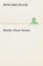 Border Ghost Stories