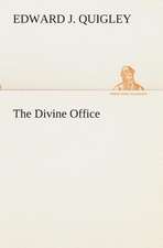 The Divine Office