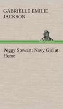 Peggy Stewart: Navy Girl at Home