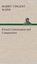 French Conversation and Composition