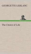 The Choice of Life