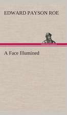 A Face Illumined