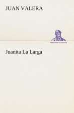 Juanita La Larga