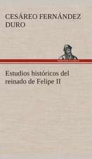 Estudios Historicos del Reinado de Felipe II: Mariucha