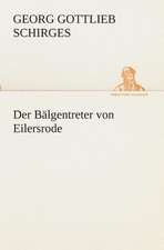 Der Balgentreter Von Eilersrode: I El Loco de Bedlam