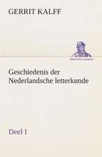 Geschiedenis Der Nederlandsche Letterkunde, Deel I: CD. Busken Huet's Beschouwing Over Erasmus