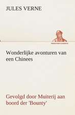 Wonderlijke Avonturen Van Een Chinees, Gevolgd Door Muiterij Aan Boord Der 'Bounty': CD. Busken Huet's Beschouwing Over Erasmus