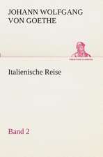 Italienische Reise - Band 2