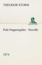 Pole Poppenspaler Novelle (1874): Der Tragodie Zweiter Teil