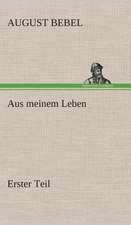 Aus Meinem Leben - Erster Teil: Der Tragodie Zweiter Teil