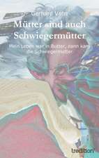 Mutter Sind Auch Schwiegermutter: Der Tragodie Zweiter Teil