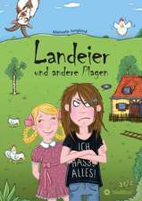 Landeier Und Andere Plagen: Der Tragodie Zweiter Teil