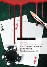 Staller Und Die Rache Der Spieler