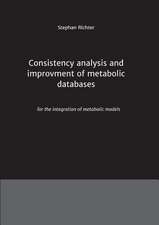 Consistency Analysis and Improvement of Metabolic Databases: Glamour Und Korruption