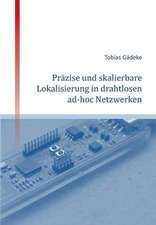 Prazise Und Skalierbare Lokalisierung in Drahtlosen Ad-Hoc Netzwerken: Glamour Und Korruption