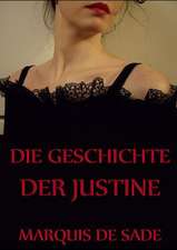 Die Geschichte der Justine