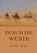 Durch die Wüste