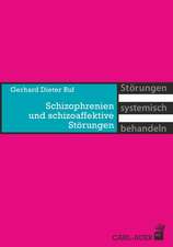 Schizophrenien und schizoaffektive Störungen