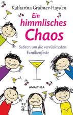 Ein himmlisches Chaos