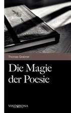 Die Magie Der Poesie: Wer Hat Angst VOR Der Wahrheit?