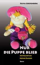 Nur die Puppe blieb