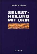 Selbstheilung mit Urin