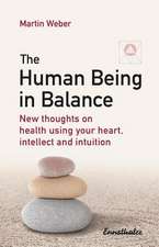 The Human Being in Balance