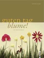 Guten Tag Blume