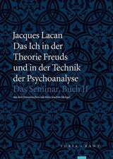 Das Ich in der Theorie Freuds und in der Technik der Psychoanalyse